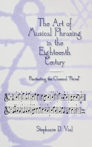 The Art of Musical Phrasing in the Eighteenth Century