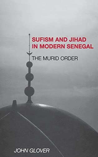 Sufism and Jihad in Modern Senegal
