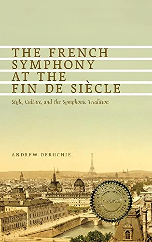 The French Symphony at the Fin de Siecle