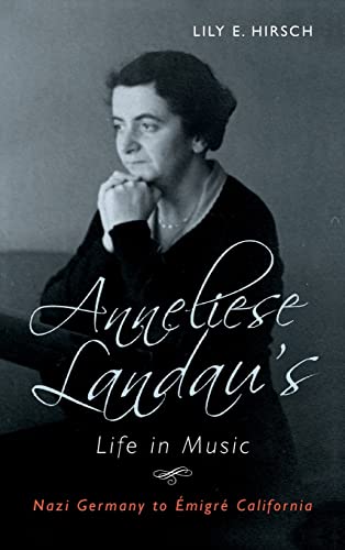 Anneliese Landau's Life in Music