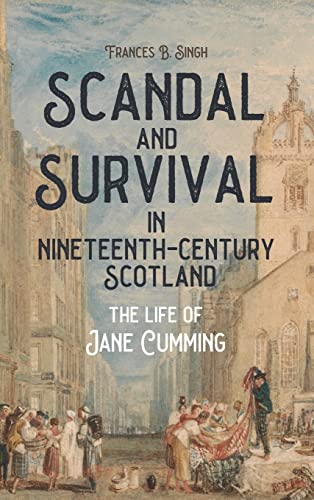 Scandal and Survival in Nineteenth-Century Scotland