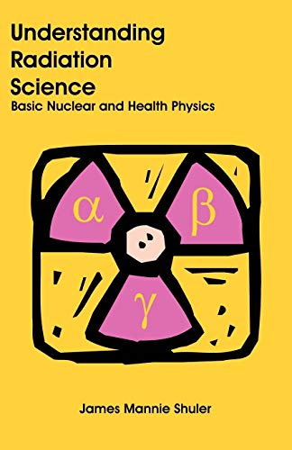 Understanding Radiation Science