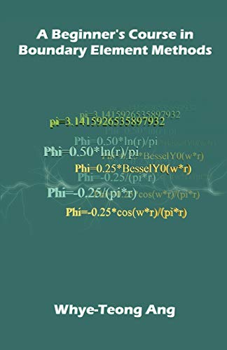 A Beginner's Course in Boundary Element Methods