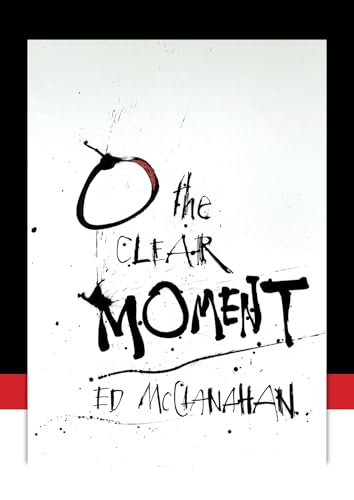 O the Clear Moment