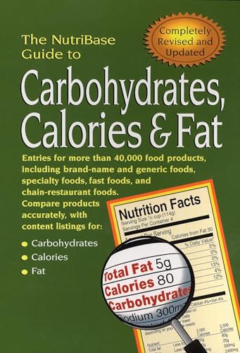 The NutriBase Guide to Carbohydrates, Calories, and Fat