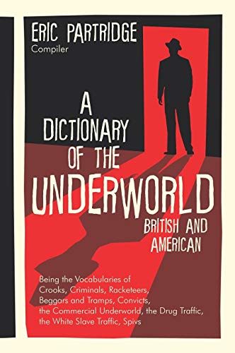 A Dictionary of the Underworld