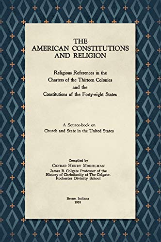 The American Constitutions and Religion [1938]