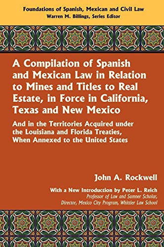 A Compilation of Spanish and Mexican Law