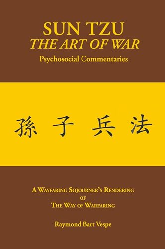 SUN TZU The Art of War Psychosocial Commentaries