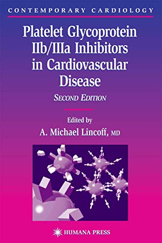Platelet Glycoprotein IIb/IIIa Inhibitors in Cardiovascular Disease