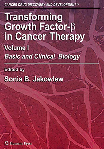Transforming Growth Factor-B in Cancer Therapy, Volume I