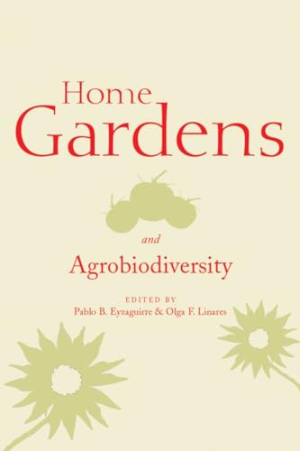 Home Gardens and Agrobiodiversity