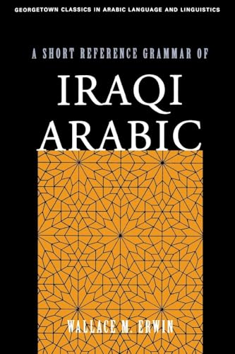 A Short Reference Grammar of Iraqi Arabic