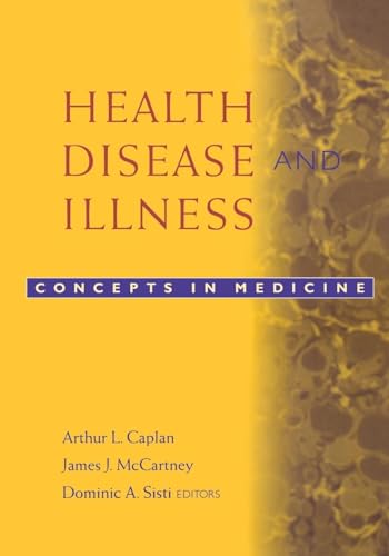 Health, Disease, and Illness