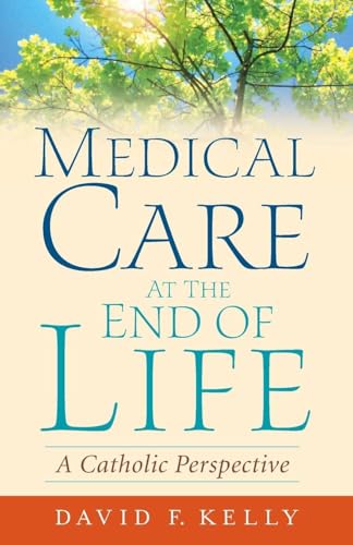 Medical Care at the End of Life