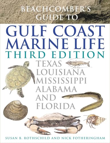 Beachcomber's Guide to Gulf Coast Marine Life