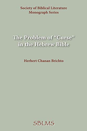 The Problem of Curse in the Hebrew Bible