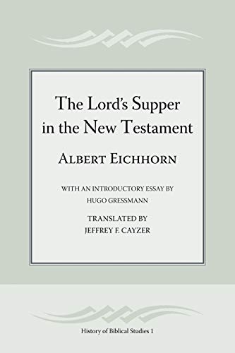 The Lord's Supper in the New Testament