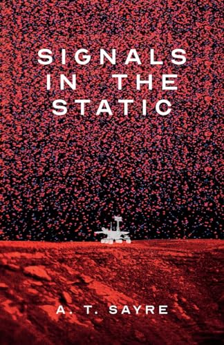 Signals in the Static