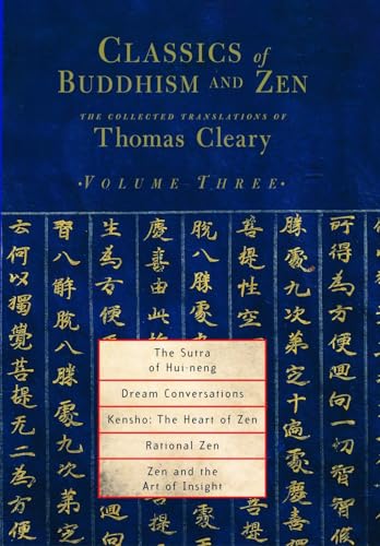 Classics of Buddhism and Zen, Volume Three