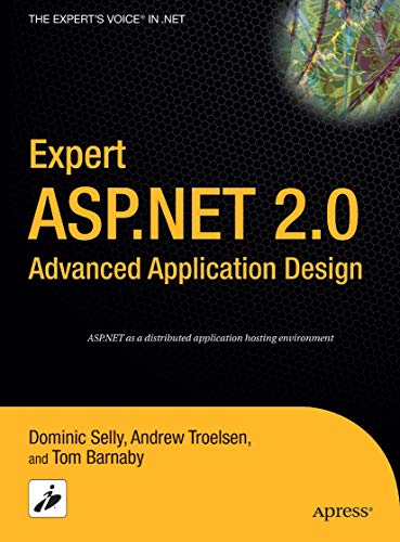 Expert ASP.Net 2.0 Advanced Application Design