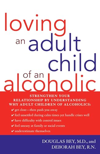 Loving an Adult Child of an Alcoholic