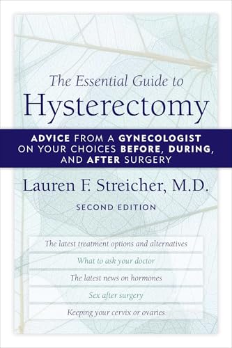 The Essential Guide to Hysterectomy