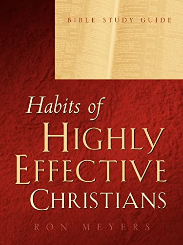 Habits of Highly Effective Christians Bible Study Guide
