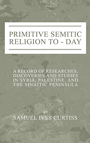 Primitive Semitic Religion Today