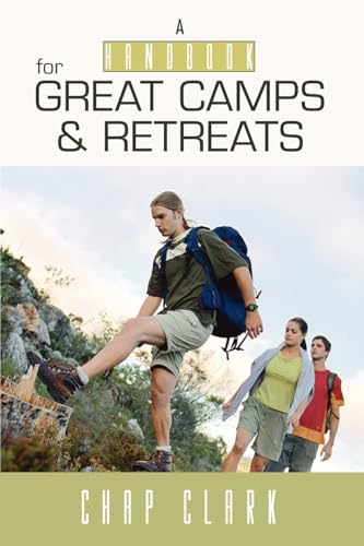 The Handbook for Great Camps and Retreats