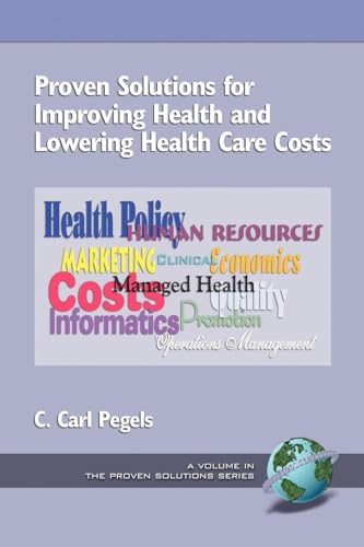 Proven Solutions for Improving Health and Lowering Health Care Costs (PB)