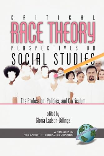 Critical Race Theory Perspectives on the Social Studies