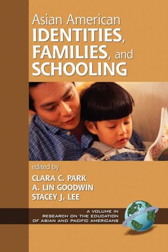 Asian American Identities, Families, and Schooling (Hc)