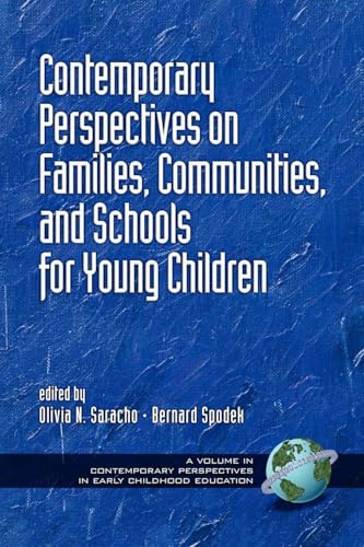 Contemporary Perspectives on Families, Communities, and Schools for Young Children (Hc)