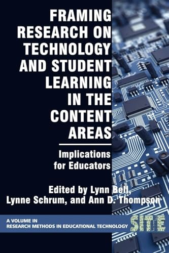 Framing Research on Technology and Student Learning in the Content Areas