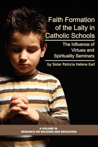 Faith Formation of the Laity in Catholic Schools