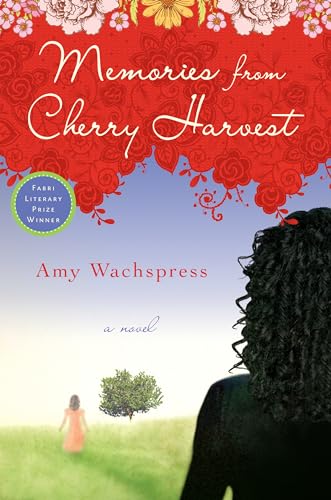 Memories from Cherry Harvest