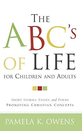 The ABC's of Life for Children and Adults