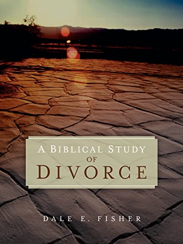 A Biblical Study Of Divorce