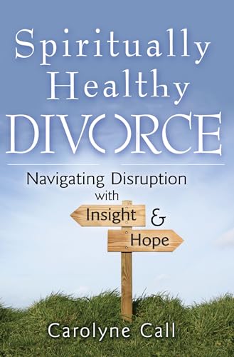 Spiritually Healthy Divorce