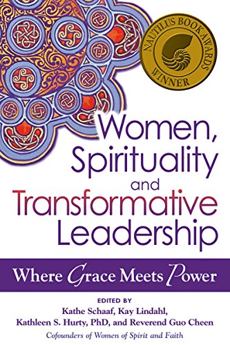 Women, Spirituality and Transformative Leadership