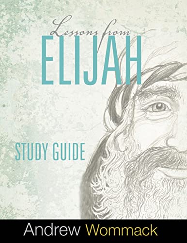Lessons From Elijah Study Guide