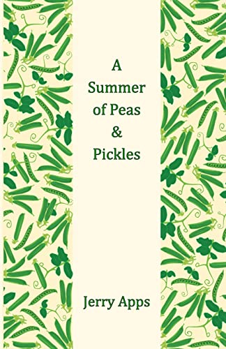 A Summer of Peas and Pickles