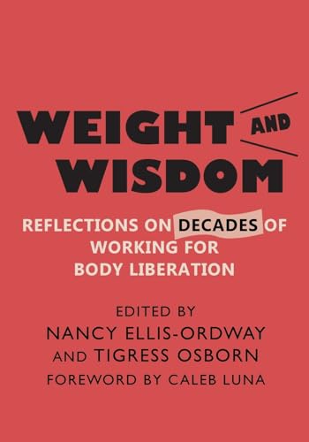 Weight and Wisdom