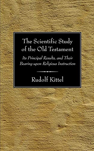 The Scientific Study of the Old Testament