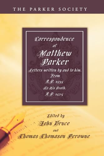Correspondence of Matthew Parker, Archbishop of Canterbury