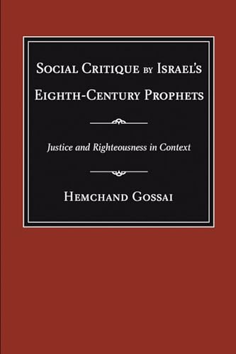 Social Critique by Israel's Eighth-Century Prophets