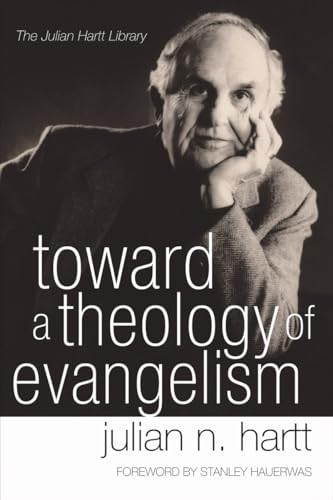 Toward a Theology of Evangelism