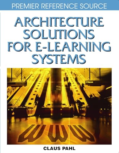 Architecture Solutions for E-Learning Systems