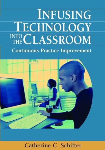 Infusing Technology into the Classroom